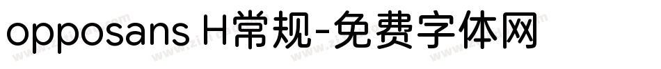 opposans H常规字体转换